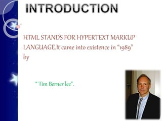 “ Tim Berner lee”.
 