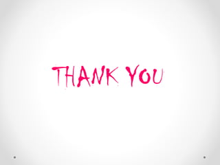 THANK YOU
 