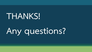 THANKS!
Any questions?
 