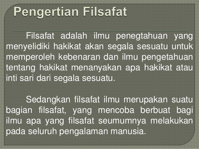 Pengertian Filsafat Dan Substansi Filsafat Ilmu