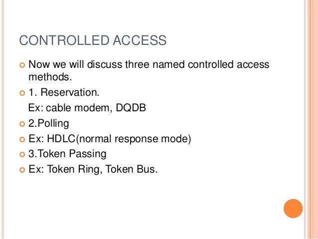 controlled access