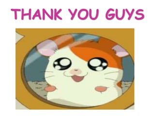 THANK YOU GUYS
 