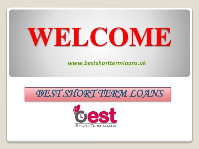 Best Short Term Loans >> Customised Monetary Solutions Introduced By Best Short Term Best Short Term Loans >> Customised Monetary Solutions Introduced By Best Short Term
