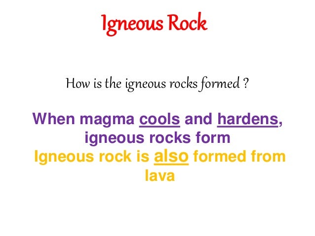 Which igneous rock forms when basaltic lava hardens?