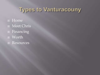  Home
 Meet Chris
 Financing
 Worth
 Resources
 