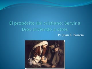 Pr. Juan E. Barrera
 