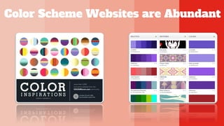 Color Scheme Websites are Abundant
 