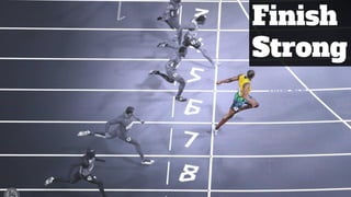 Finish
Strong
 
