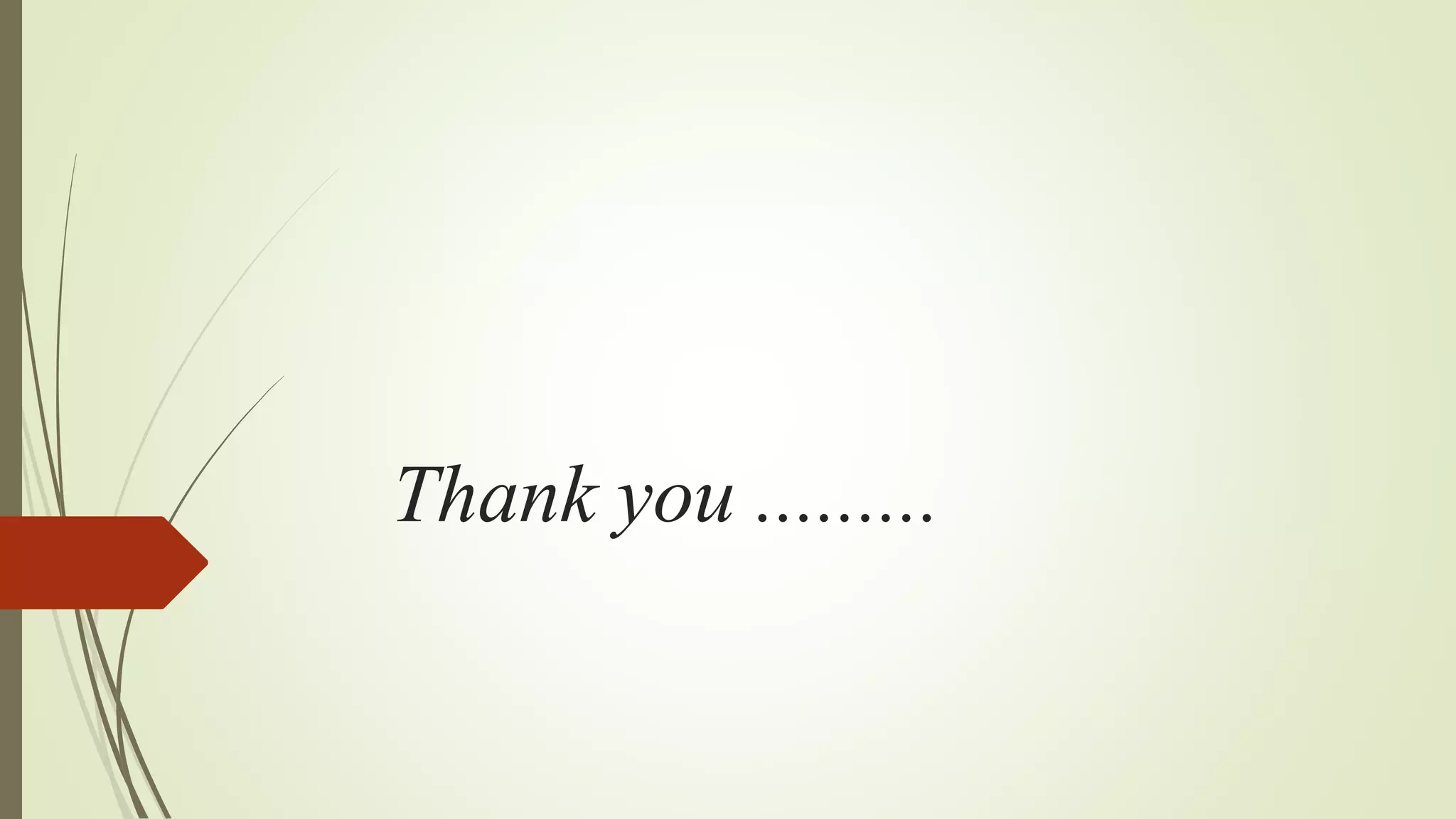 Thank you .........
 