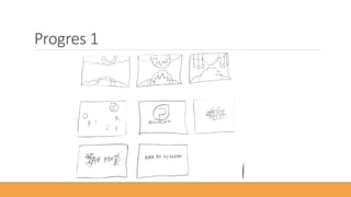 Progres 1
 