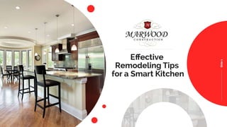 Effective Remodeling Tips for a Smart Kitchen 
