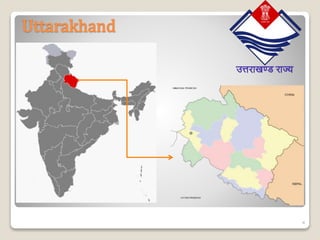 Uttarakhand
4
 