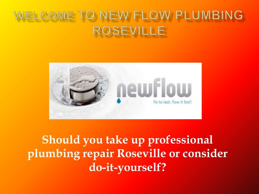 Plumbers near me, Plumbers in My Area, Plumber Roseville New Flow