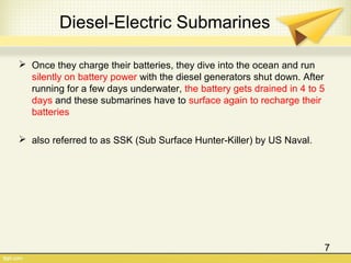 Air Independent Propulsion for Submarines | PPT