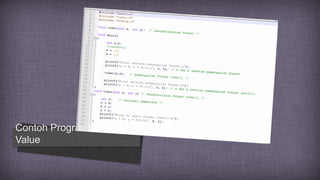Contoh Program Call By
Value
 