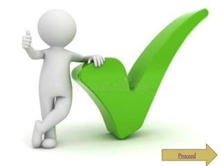 Proceed
 