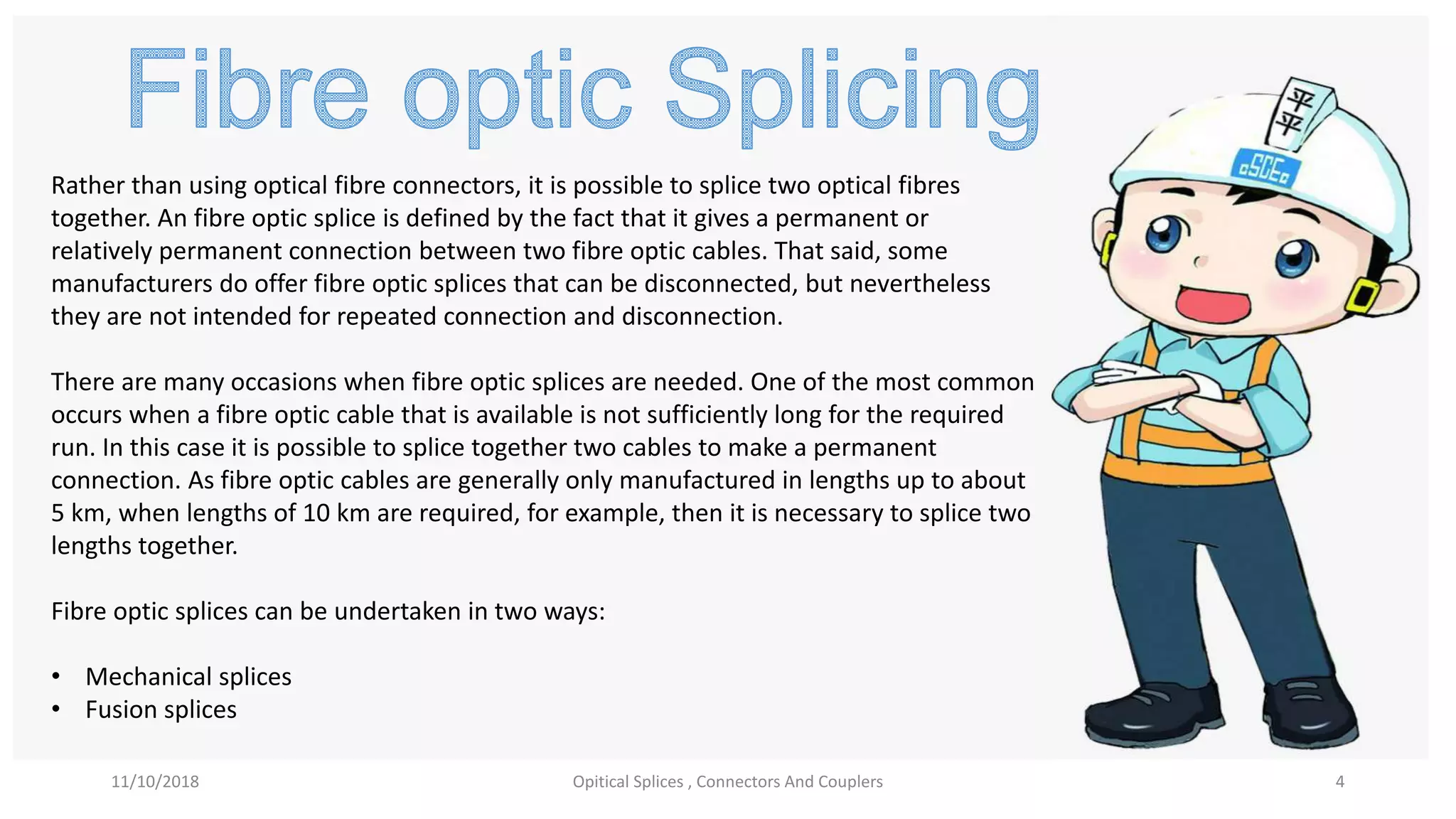Optical Fibre Splices , Couplers and Connectors | PPTX