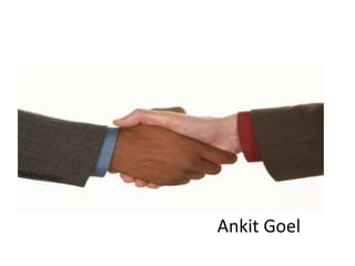 Ankit Goel
kit Goel
 