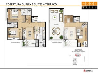 COBERTURA DUPLEX 2 SUÍTES + TERRAÇO
 