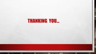 THANKING YOU...
 