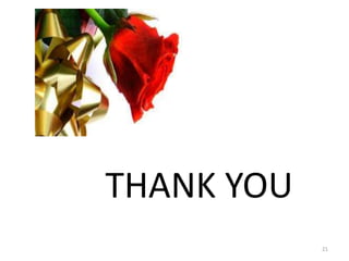 THANK YOU
21
 