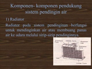 7 Komponen Radiator ppt. teori sistem pendingin.pptx
