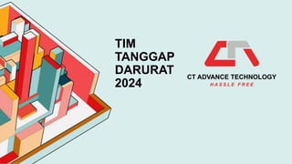 TIM
TANGGAP
DARURAT
2024
 