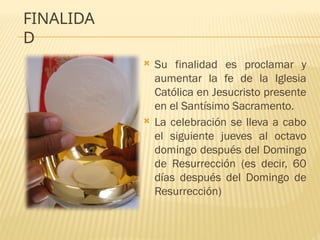 Solemnidad del Corpus Christi Misterio de a.pptx