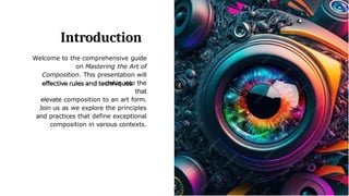 Rules of composition for visual perfection | PPTX
