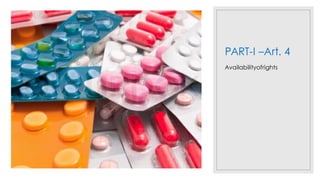 PART-I –Art. 4
Availabilityofrights
 