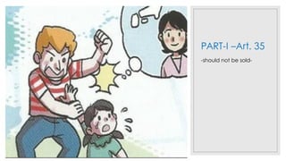 PART-I –Art. 35
-should not be sold-
 