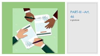 PART-III –Art.
46
si gnature
 