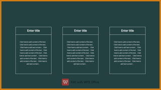 Click here to add content of the text，
Click here to add content of the text，
Click here to add text content ，Click
here to add content of the text，Click
here to add content of the text，Click
here to add text content ，Click here to
add content of the text，Click here to
add content of the text，Click here to
add text content ，
Enter title
Click here to add content of the text，
Click here to add content of the text，
Click here to add text content ，Click
here to add content of the text，Click
here to add content of the text，Click
here to add text content ，Click here to
add content of the text，Click here to
add content of the text，Click here to
add text content ，
Enter title
Click here to add content of the text，
Click here to add content of the text，
Click here to add text content ，Click
here to add content of the text，Click
here to add content of the text，Click
here to add text content ，Click here to
add content of the text，Click here to
add content of the text，Click here to
add text content ，
Enter title
 