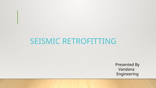 Comprehensive Guide to Seismic Retrofitting Techniques and Safety ...