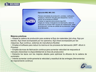  Desarrollo de previsiones de forma colaborativa, usando información de vendedores y de gerencia (CPFR- CollaborativePlanningForecasting and Replenishment)