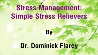 Stress Management: Simple Stress Relievers