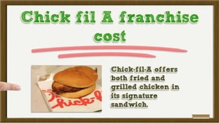 Chick fil A franchise cost