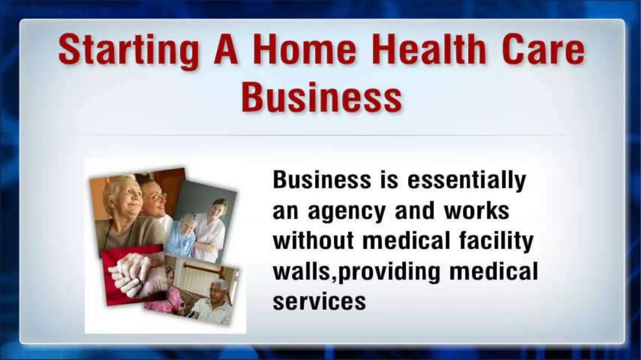 Starting A Home Health Care Business