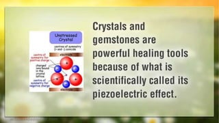 Crystal Healing - How crystals heal