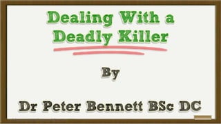 Dealing With a Deadly Killer