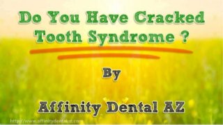 Do You Have Cracked Tooth Syndrome?