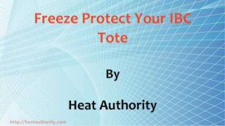 Freeze Protect Your IBC Tote
