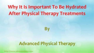 Why It Is Important To Be Hydrated After Physical Therapy Treatments