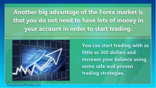 Advantages of forex market