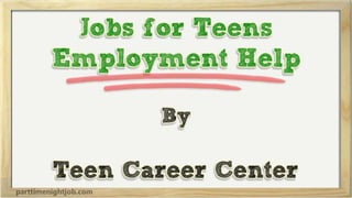 Employment Tips - Jobs for Teens