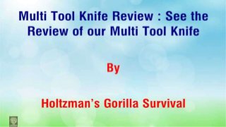 Multi Tool Knife Review : See the Review of our Multi Tool Knife