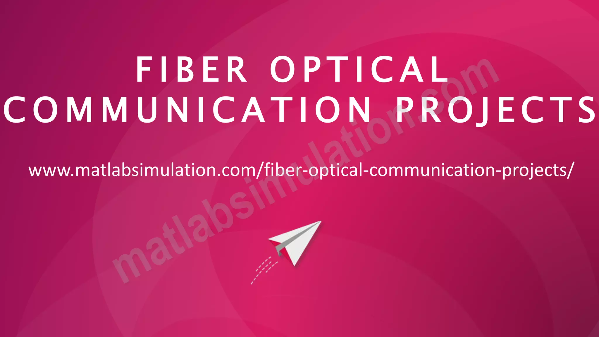 Fiber Optical Communication Projects Research Topics PPT
