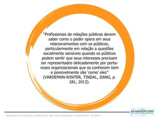 Sazonalidades e Posicionamento nas Mídias Sociais: Raça, Gênero e Sexualidade no Sistema Conferp | Taís Oliveira
“Profissi...