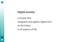 PPT - Academies - Topic 2 - Digital Society Foundations