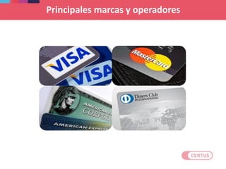 Principales marcas y operadores
 